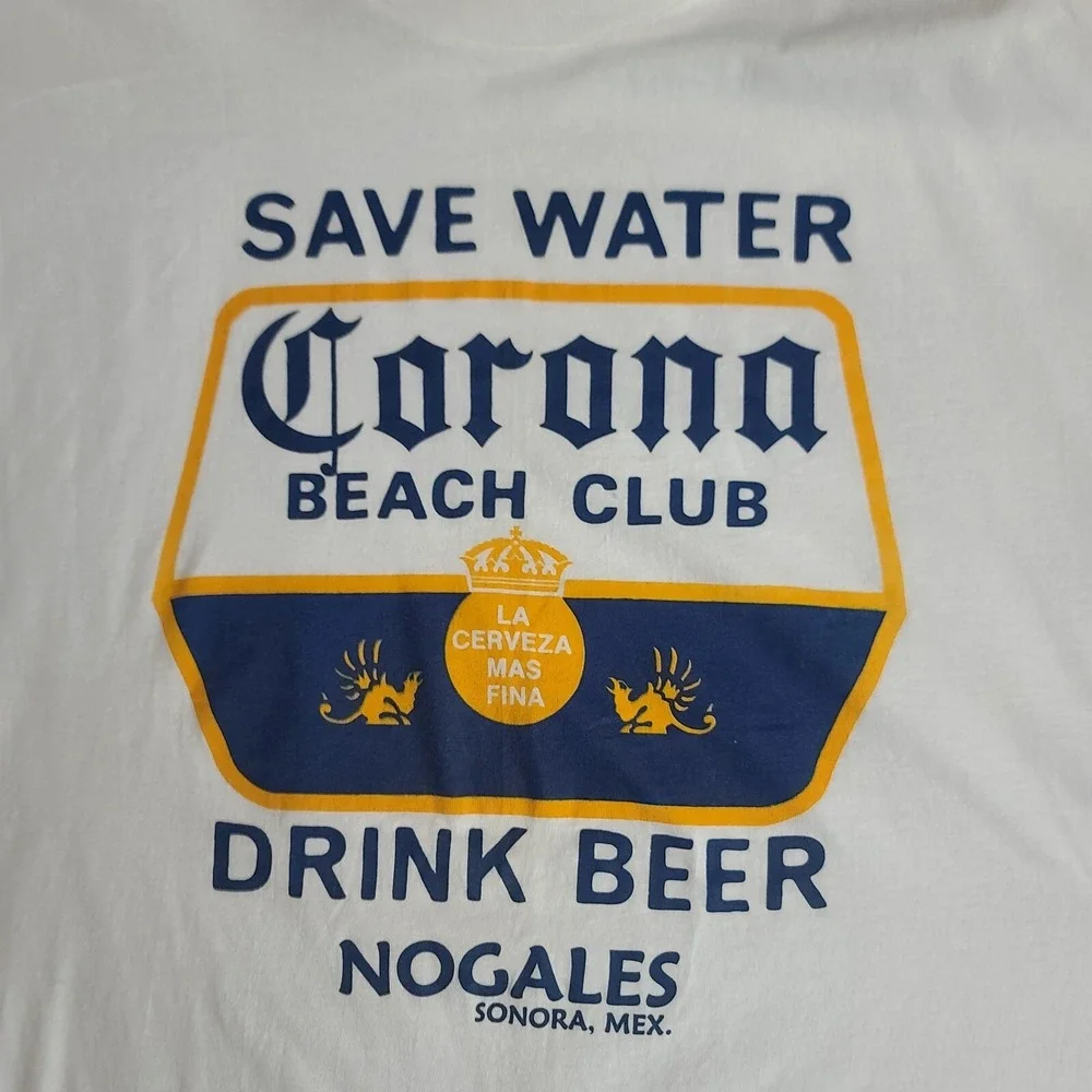 Corona‎ Beach Club Save Water Drink Beer Nogales Sonora Mexico